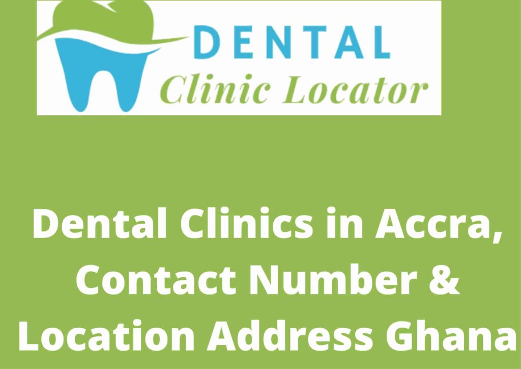 Dental Clinics in Accra