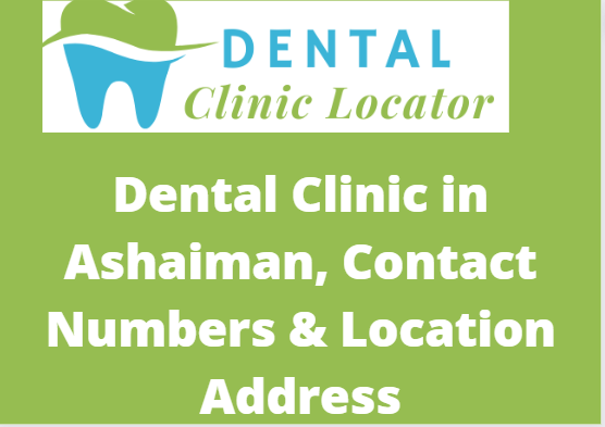 Dental Clinic in Ashaiman, Contact Numbers & Location Address